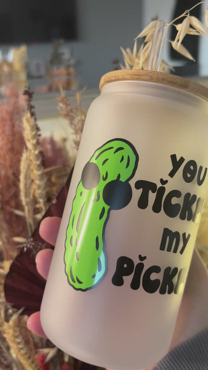 You Tickle My Pickle Frosted Glass Libby